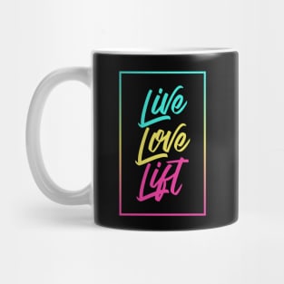 Live Love Lift Script Mug